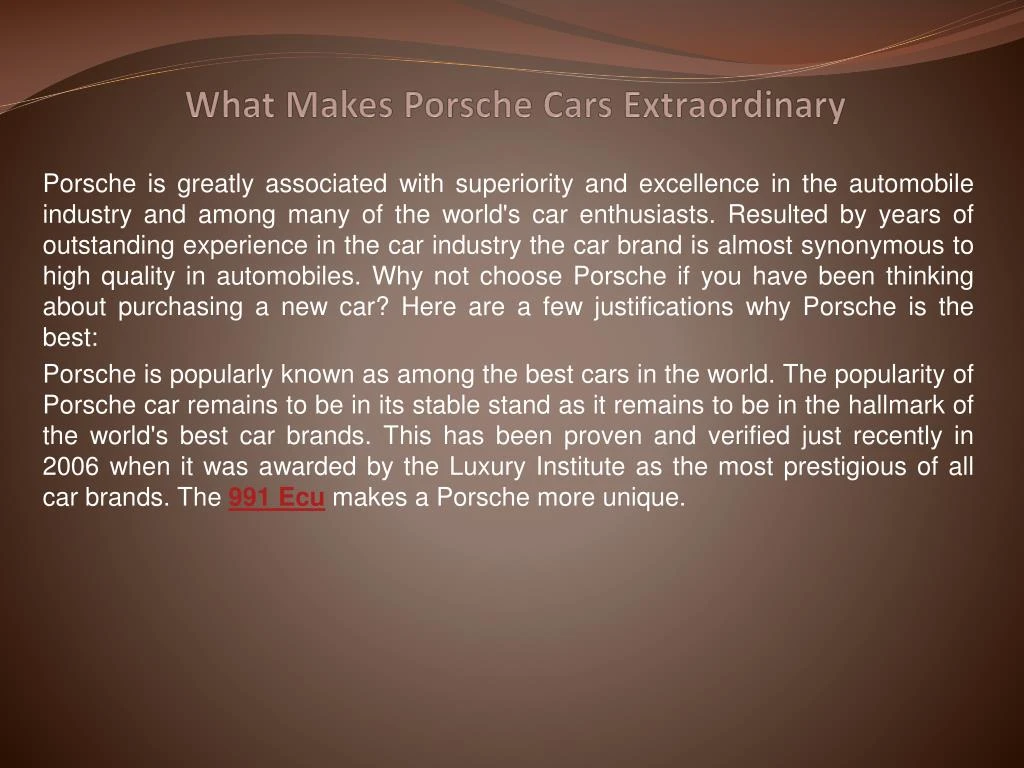 what makes porsche cars extraordinary n.