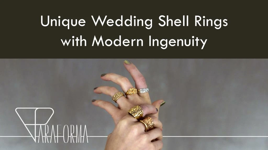 unique wedding shell rings with modern ingenuity n.