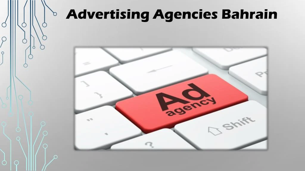 PPT Advertising Agencies Bahrain PowerPoint Presentation, free