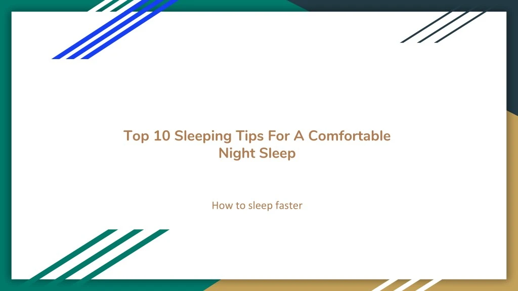top 10 sleeping tips for a comfortable night sleep n.