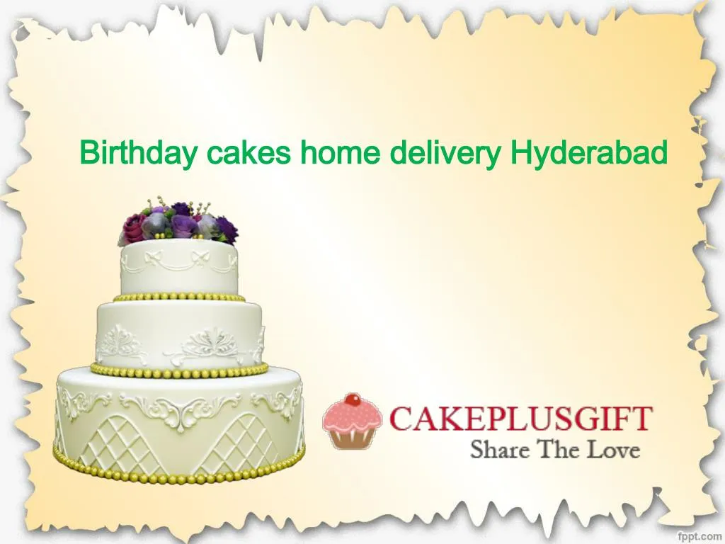 Ppt Cake Order In Hyderabad Midnight Online Birthday Cake Delivery