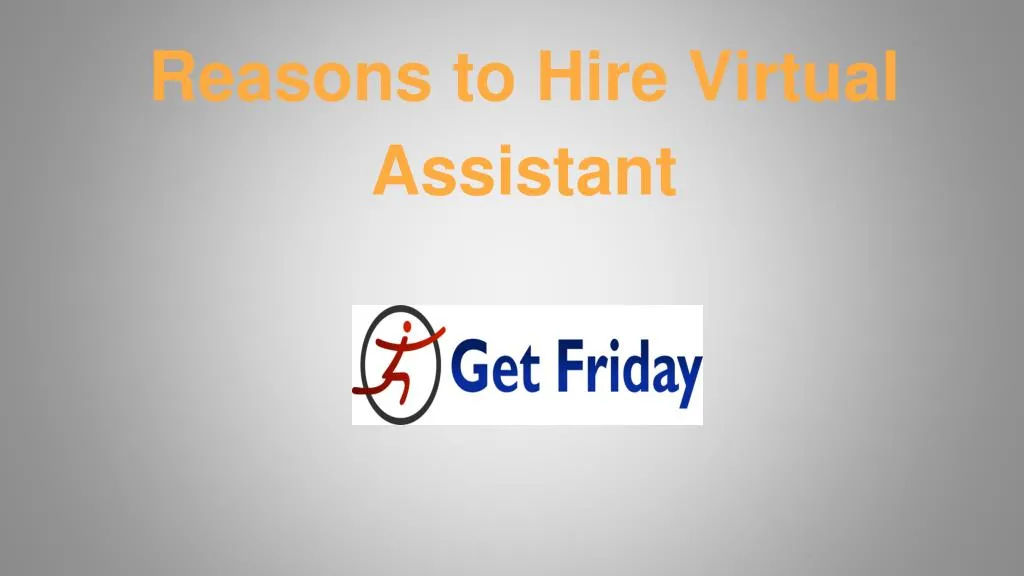 reasons to hire virtual assistant n.