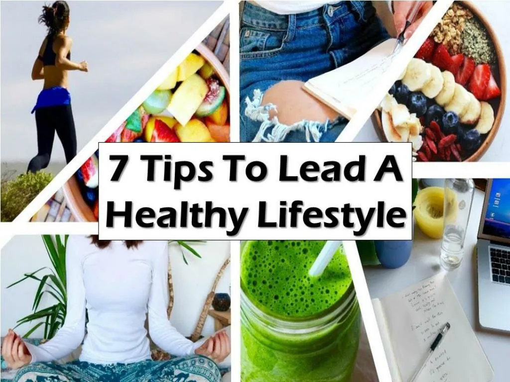 PPT 7 Tips To Lead A Healthy Lifestyle PowerPoint Presentation, free