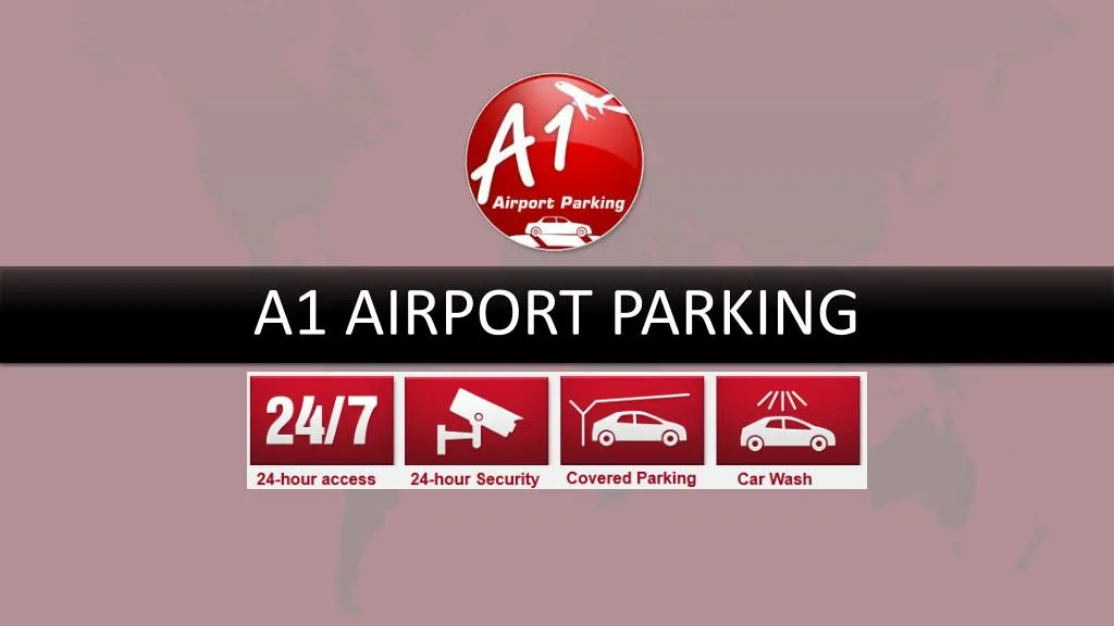 PPT - Why A1 Airport Parking Always Emerge First at The Fingertips ...