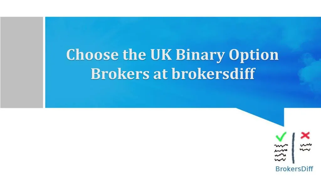 Binary options brokers regulated in uk