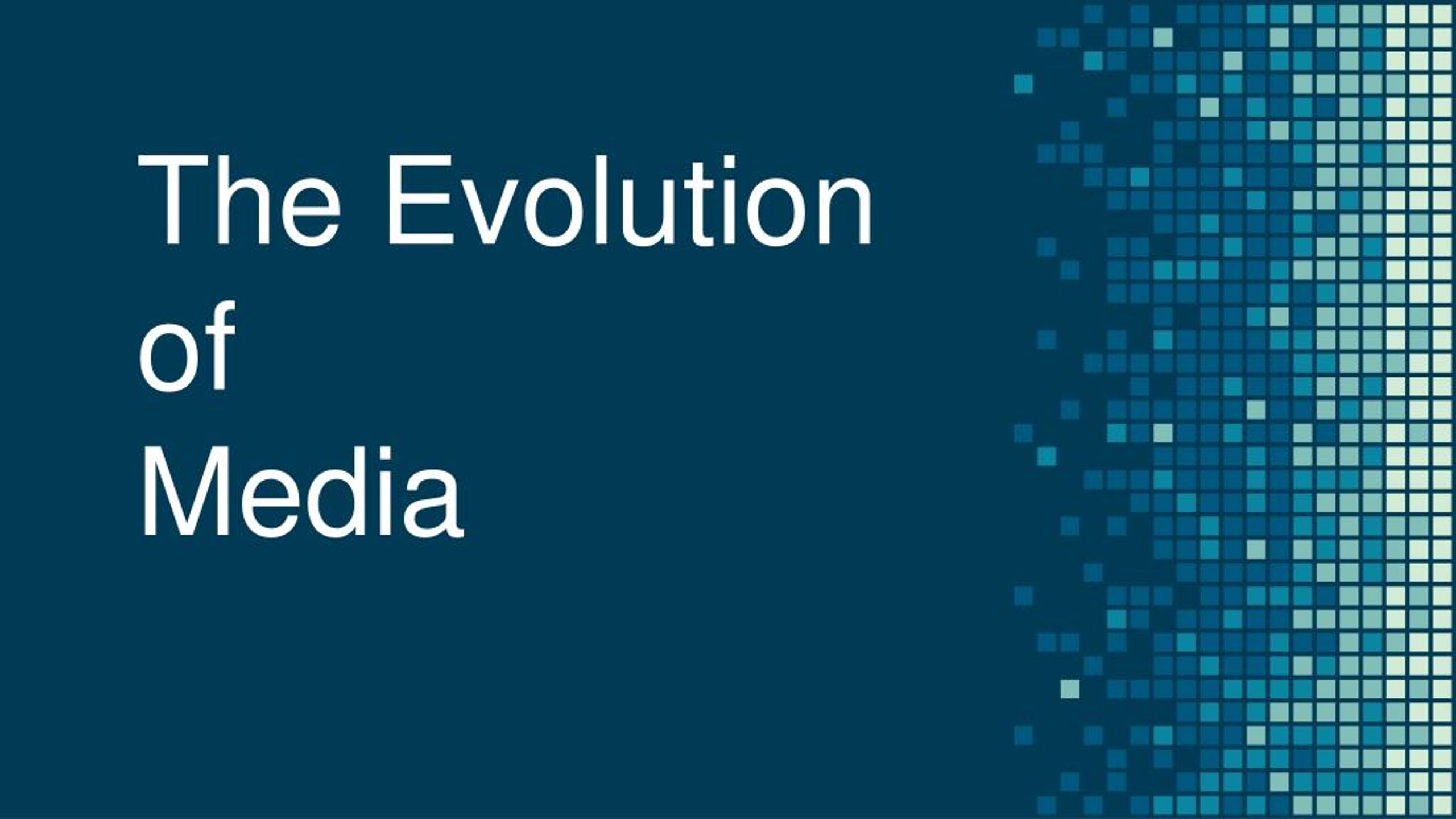 evolution of media presentation