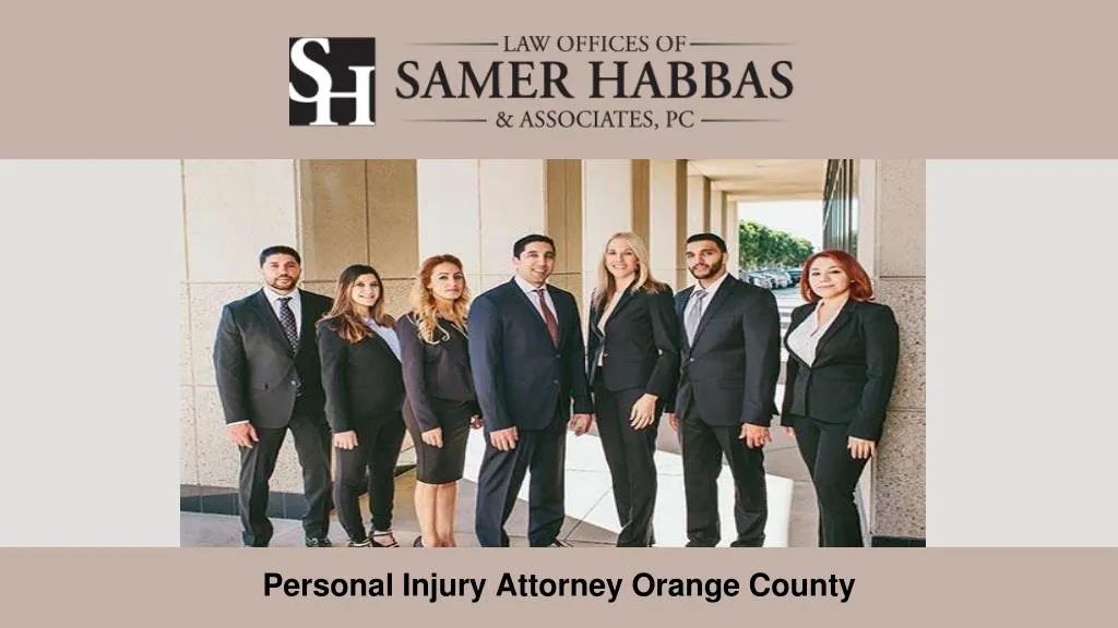 PPT - Personal Injury Attorney Orange County PowerPoint Presentation ...