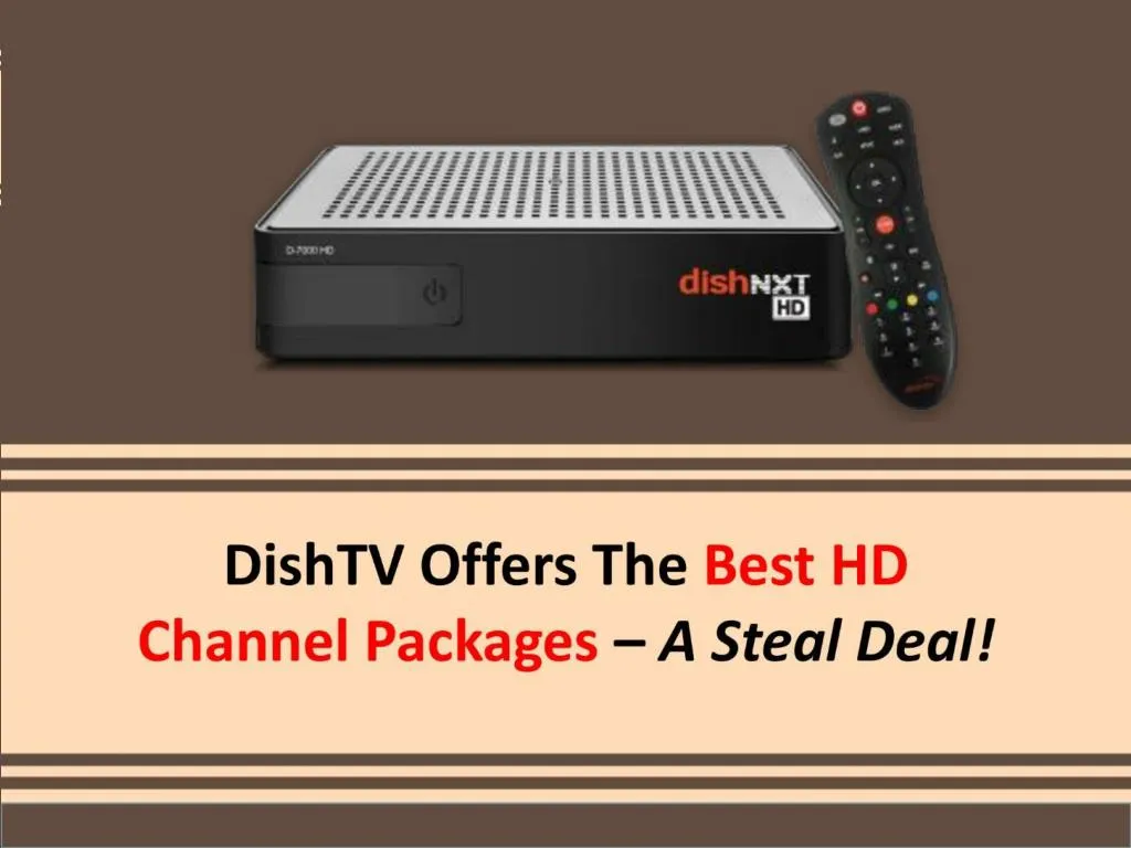 PPT - DishTV Offers The Best HD Channel Packages - A Steal Deal ...