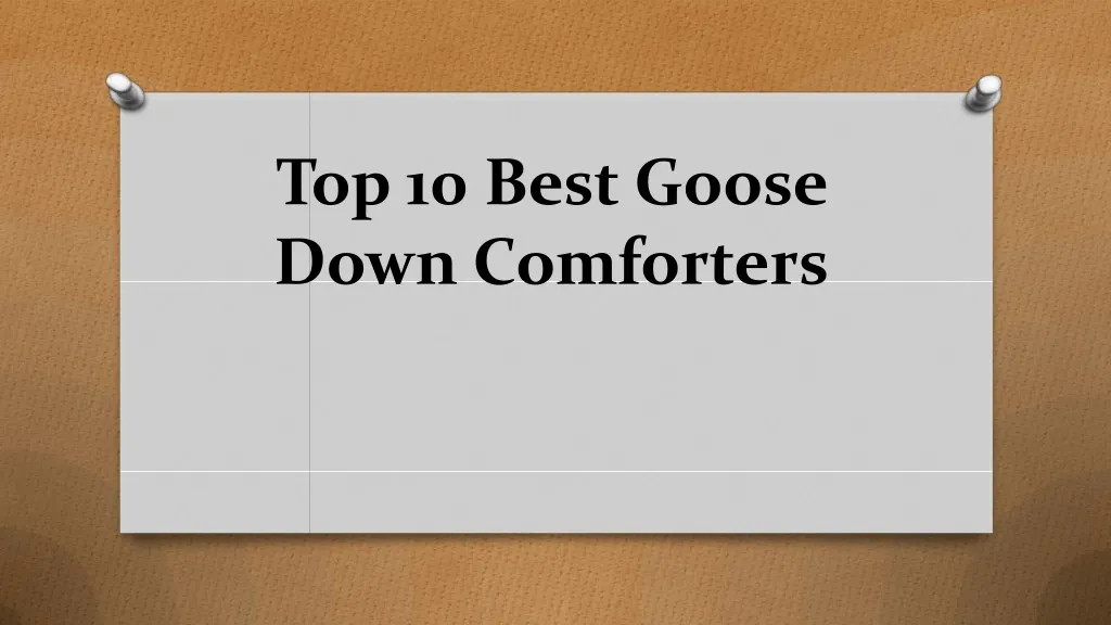 Ppt Top 10 Best Goose Down Comforters Powerpoint Presentation