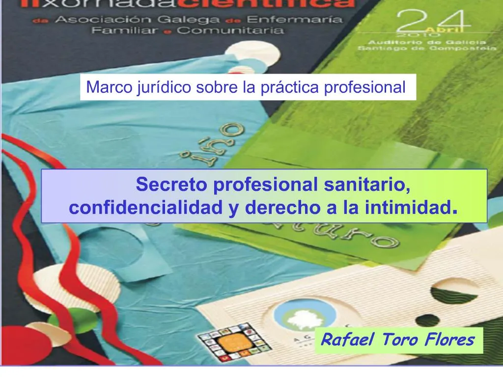 PPT - Secreto Profesional Sanitario, Confidencialidad Y Derecho A La ...