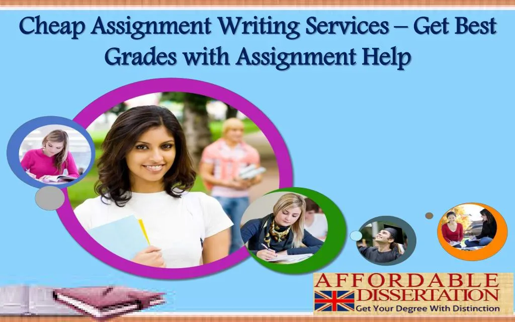 cheap assignment writing services get best grades n.