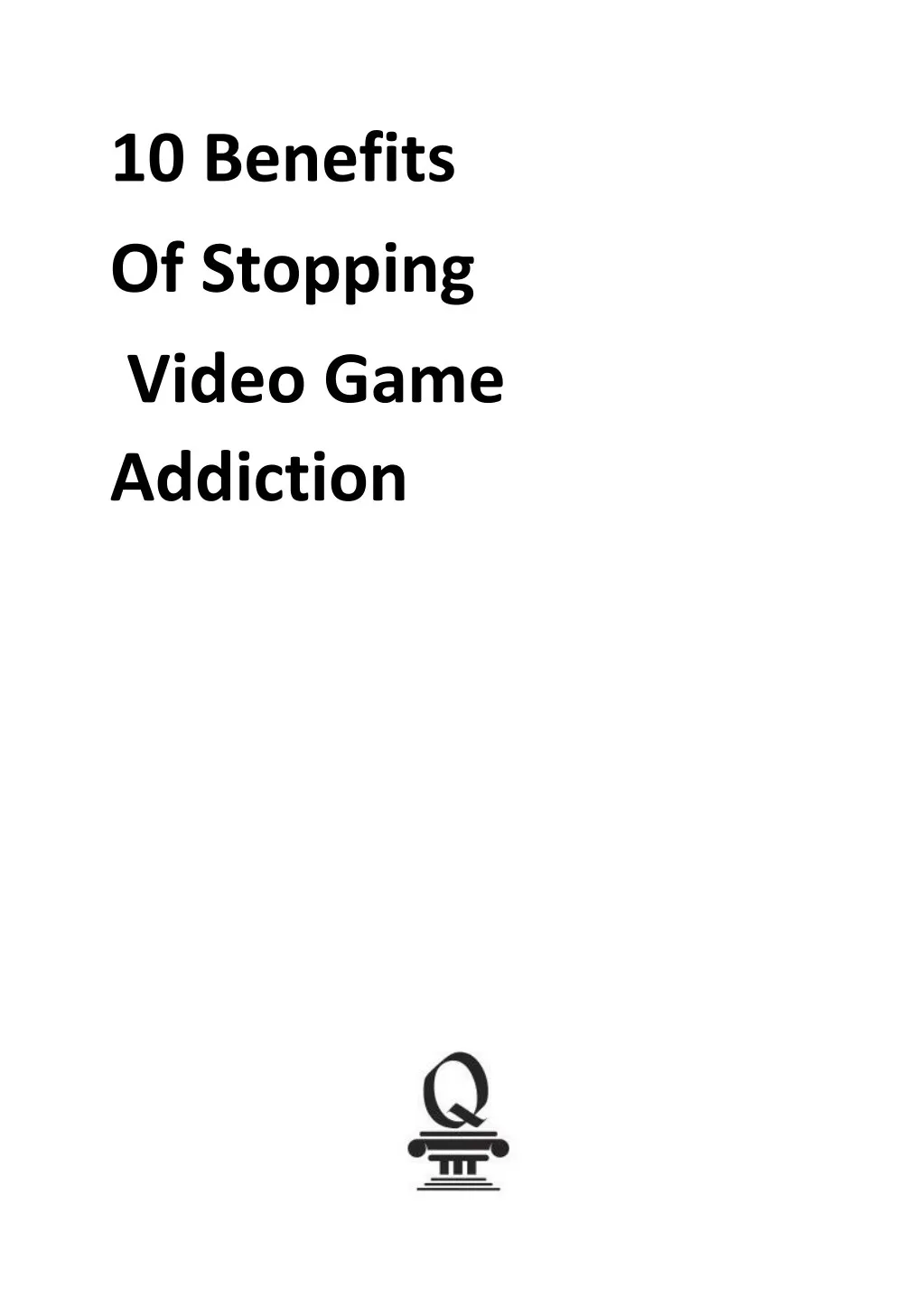10 benefits of stopping video game addiction n.