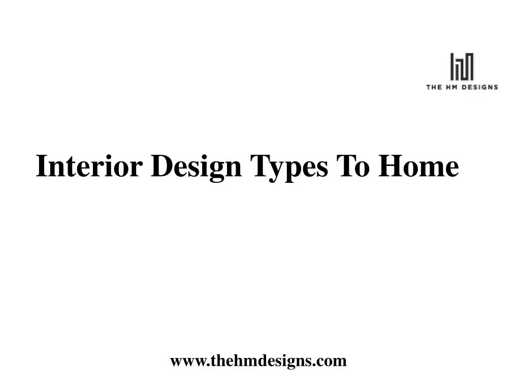 PPT Interior Design Ideas To Home PowerPoint Presentation Free