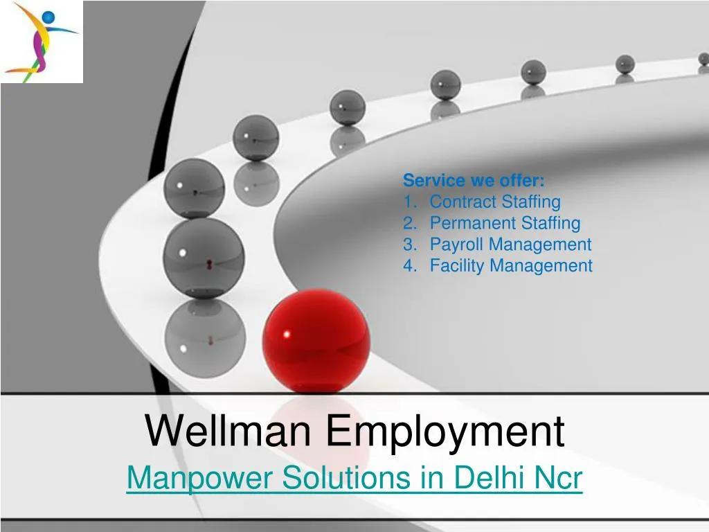 PPT Wellman is the Best Manpower Solutions in Delhi Ncr PowerPoint