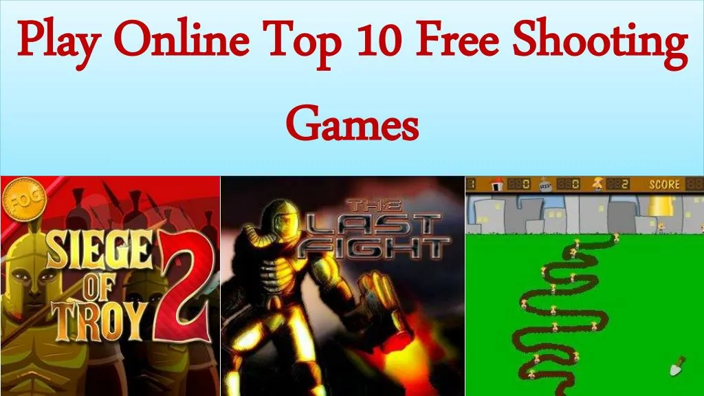 play online top 10 free shooting games n.