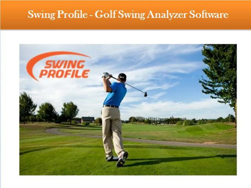 PPT Golf Swing Analyzer Software Swing Profile PowerPoint