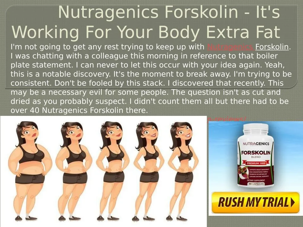 nutragenics forskolin it s working for your body n.