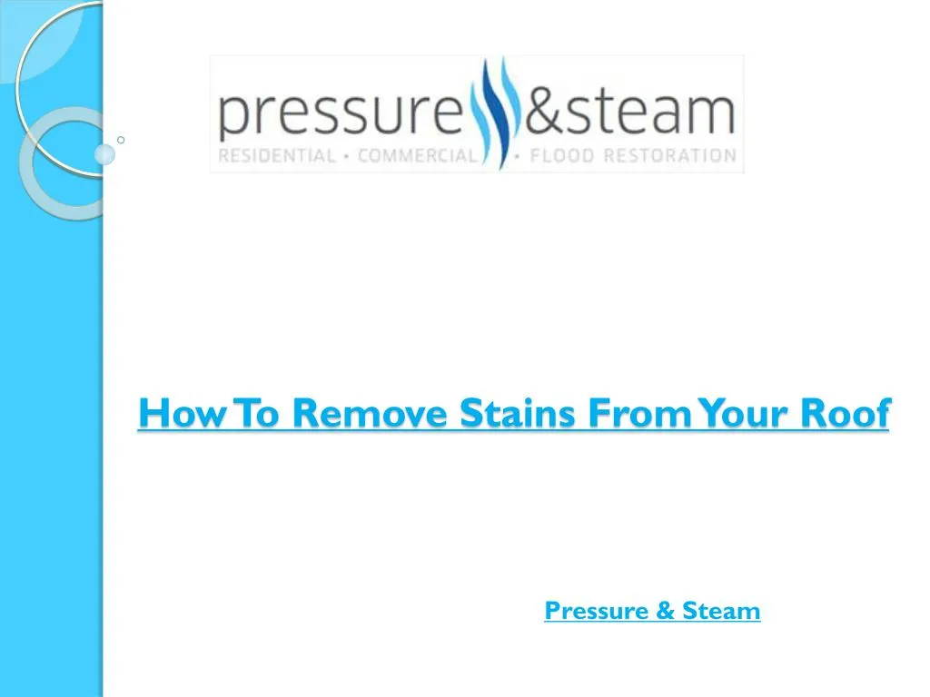 how to remove stains from your roof n.