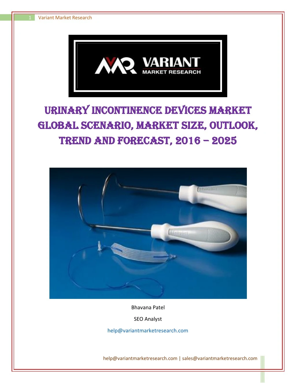PPT Urinary Incontinence Devices Market Global Scenario, Market Size