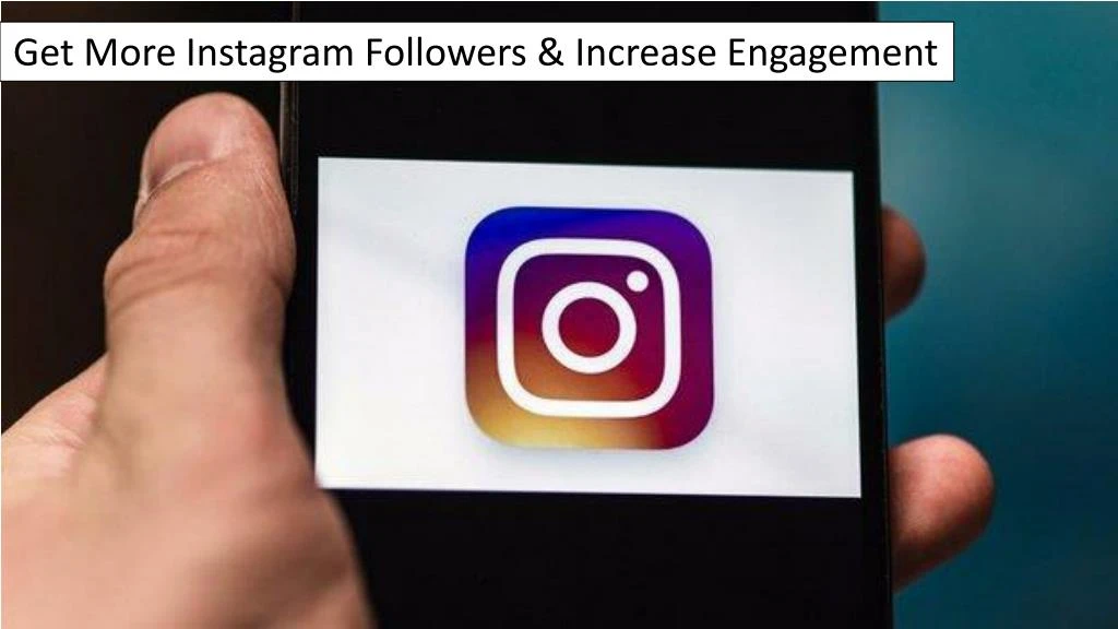 get more instagram followers increase engagement n.