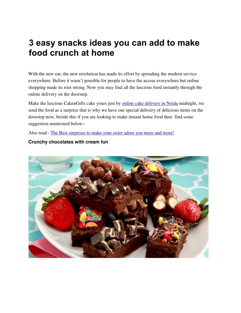 3 easy snacks ideas you can add to make food n.