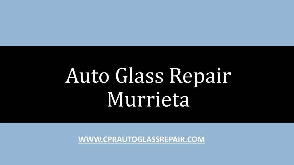 auto glass repair murrieta n.