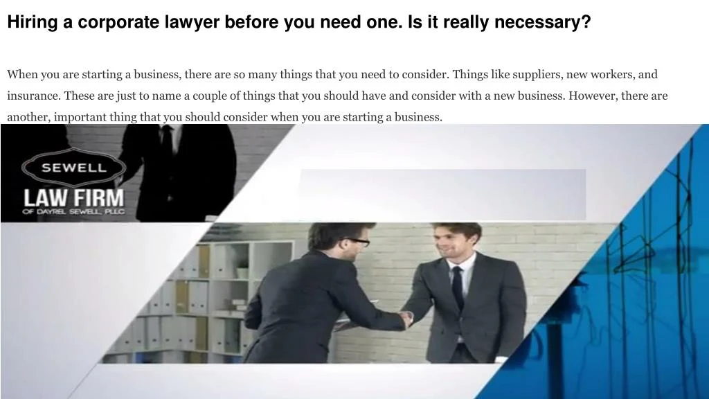 hiring a corporate lawyer before you need n.