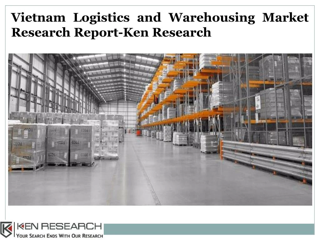 vietnam logistics and warehousing market research n.