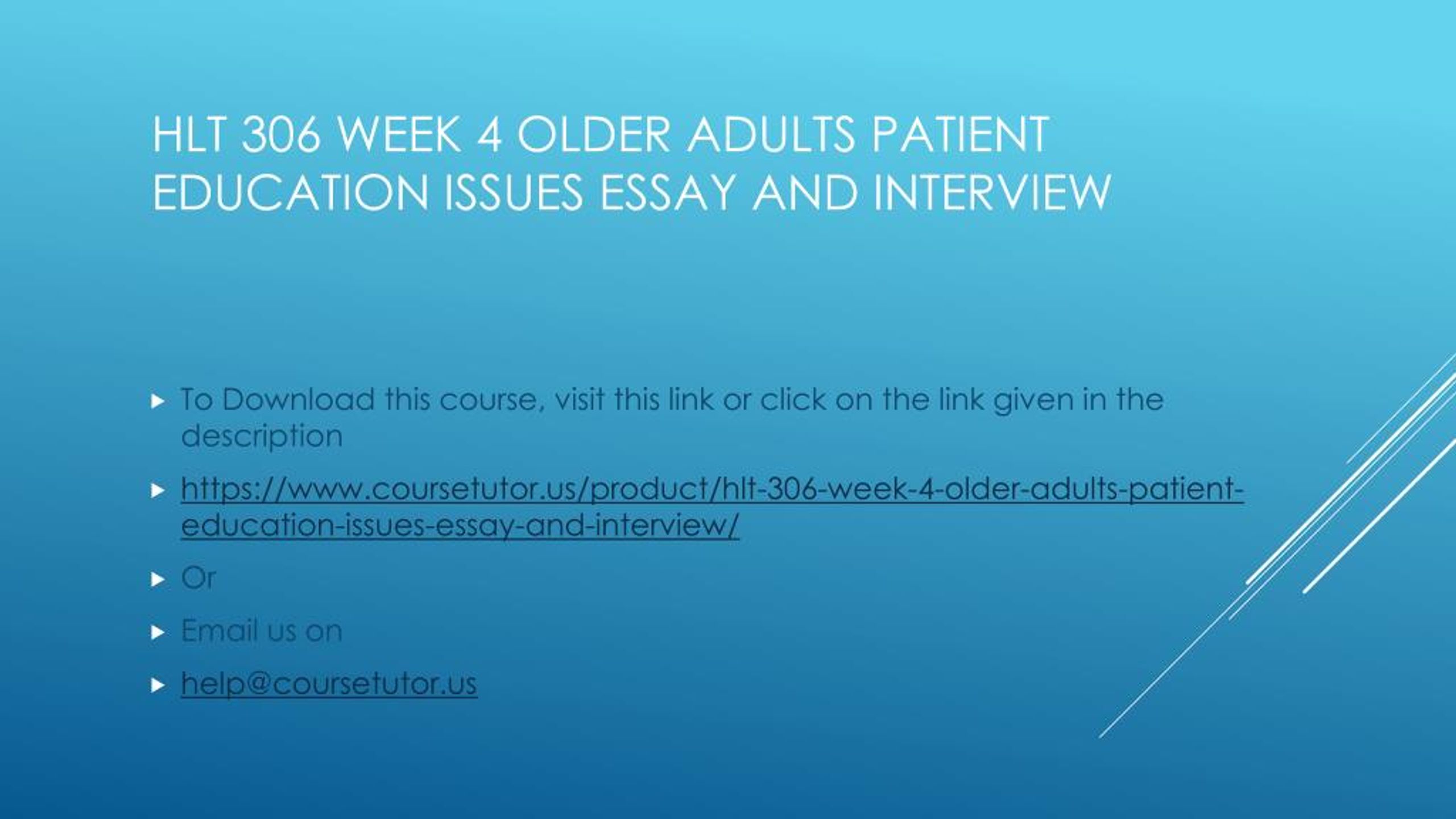 older adults patient education issues essay and interview