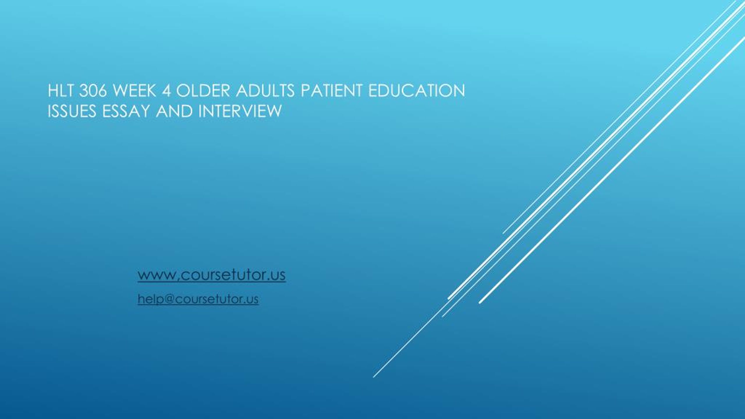 older adults patient education issues essay and interview