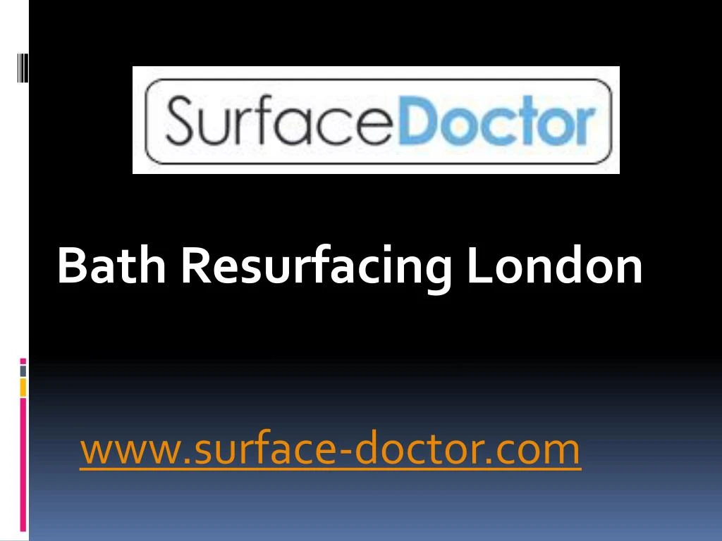 PPT Bath Resurfacing London PowerPoint Presentation, free download