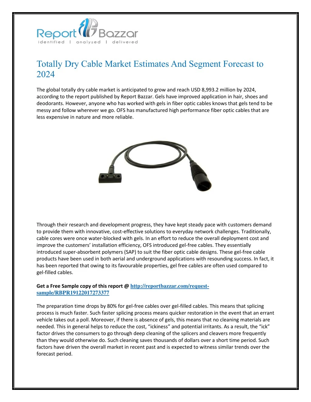 totally dry cable market estimates and segment n.