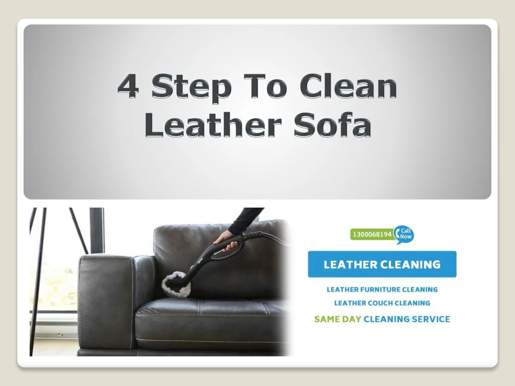 4 step to clean leather sofa n.