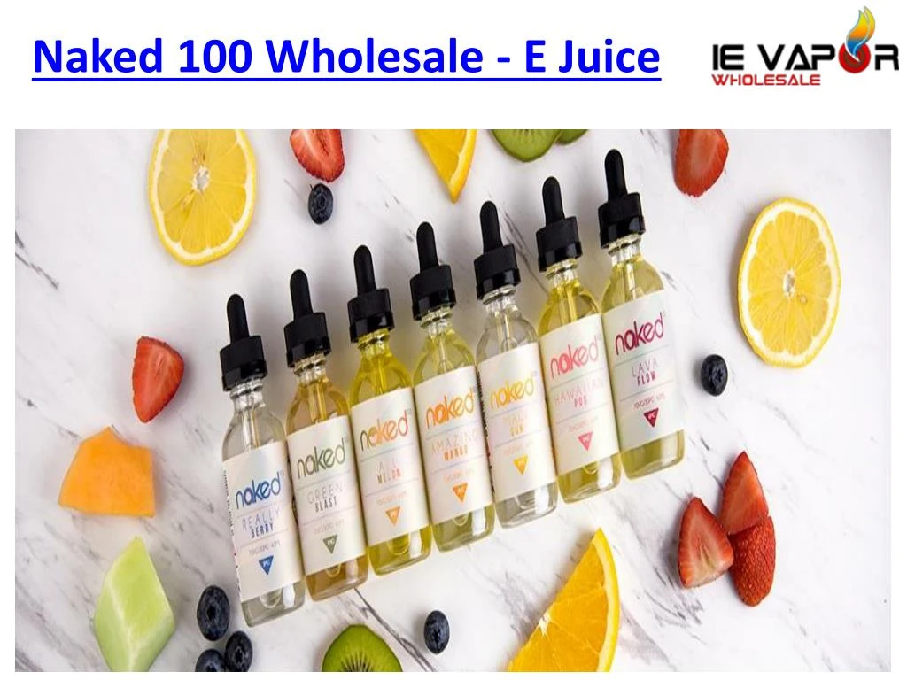 naked 100 wholesale e juice n.