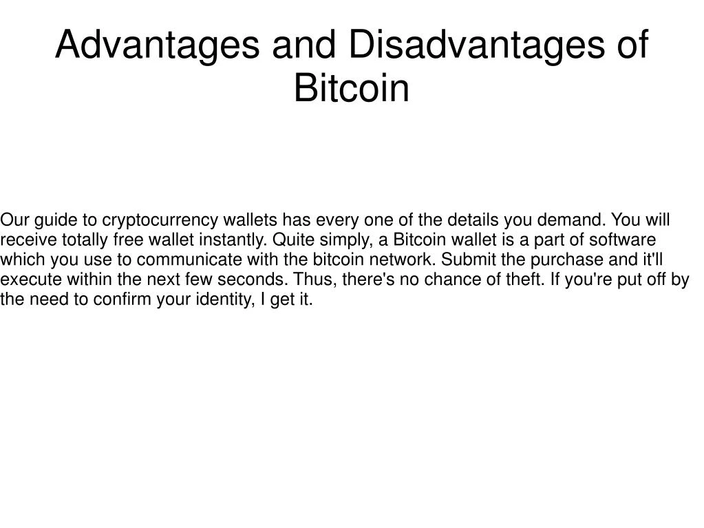 advantages and disadvantages of bitcoins