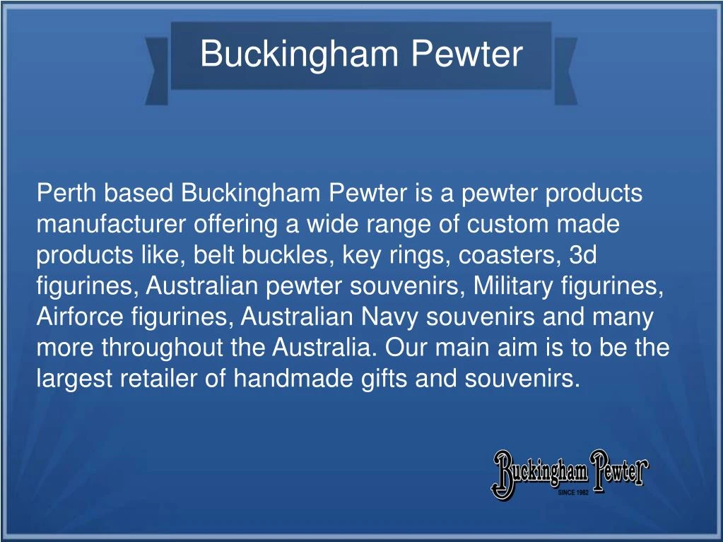 PPT Buckingham Pewter Leading Pewter Product Manufacturer