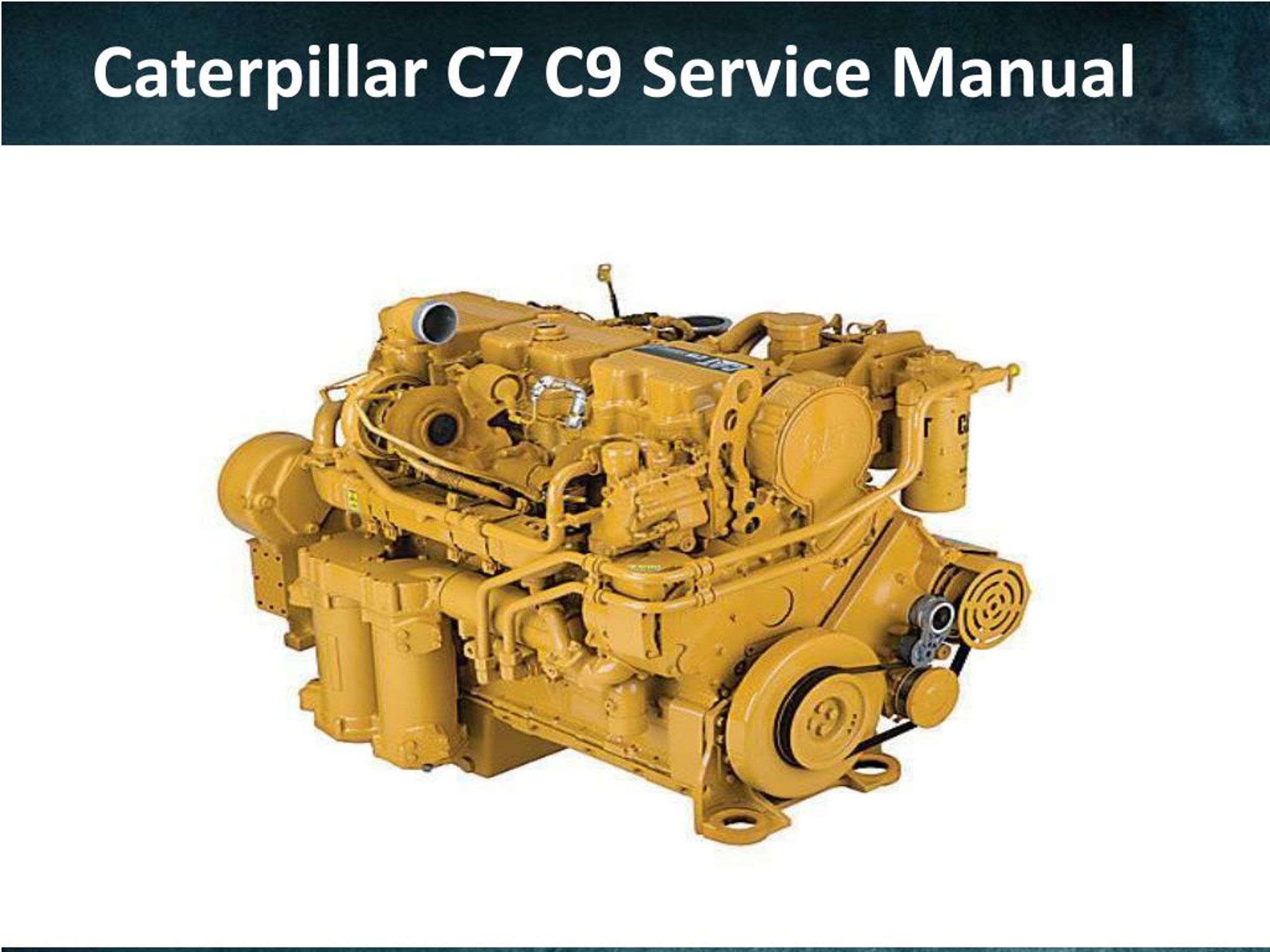 PPT - Caterpillar C7 C9 Service Manual PowerPoint Presentation, free