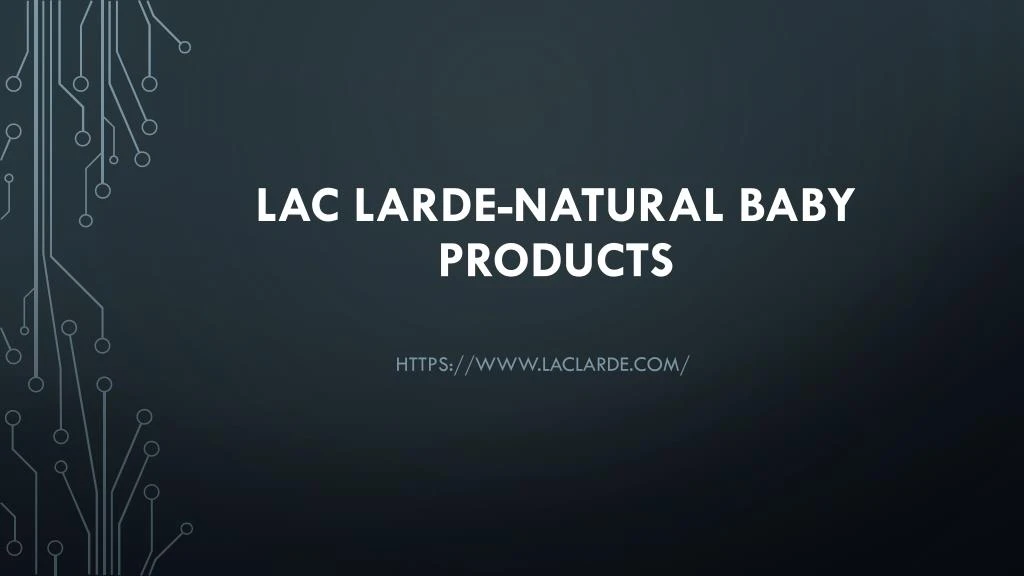 lac larde natural baby products n.