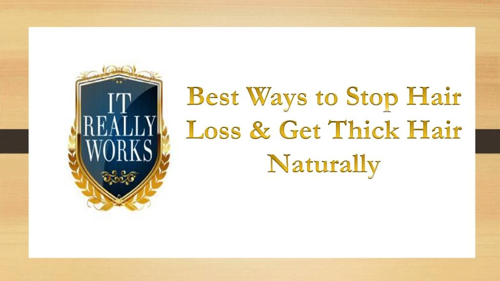 best ways to stop hair loss get thick hair n.