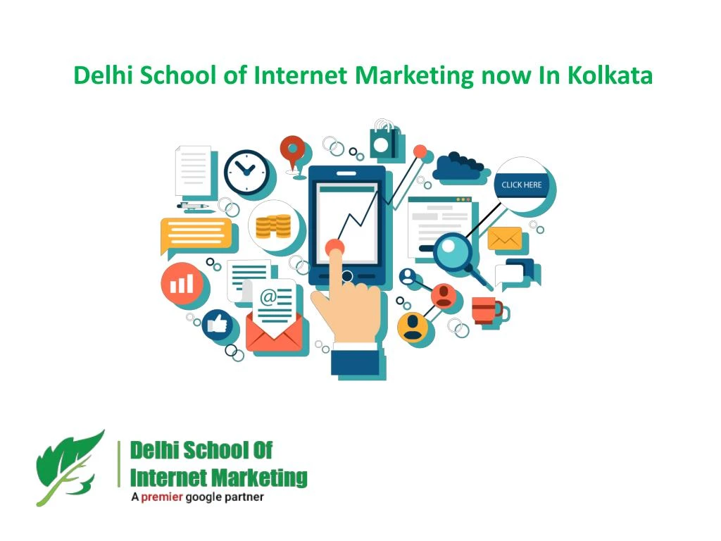 Ppt - Delhi School Of Internet Marketing Now In Kolkata Powerpoint 