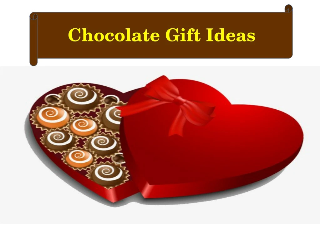 chocolate gift ideas n.