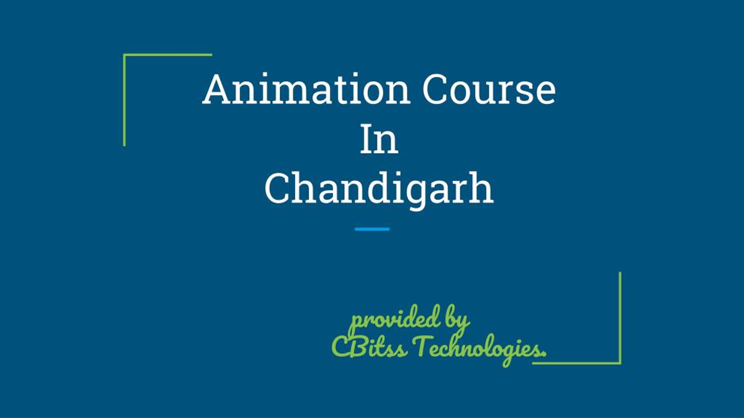 PPT - Animation Course in Chandigarh PowerPoint Presentation, free download  - ID:7838661