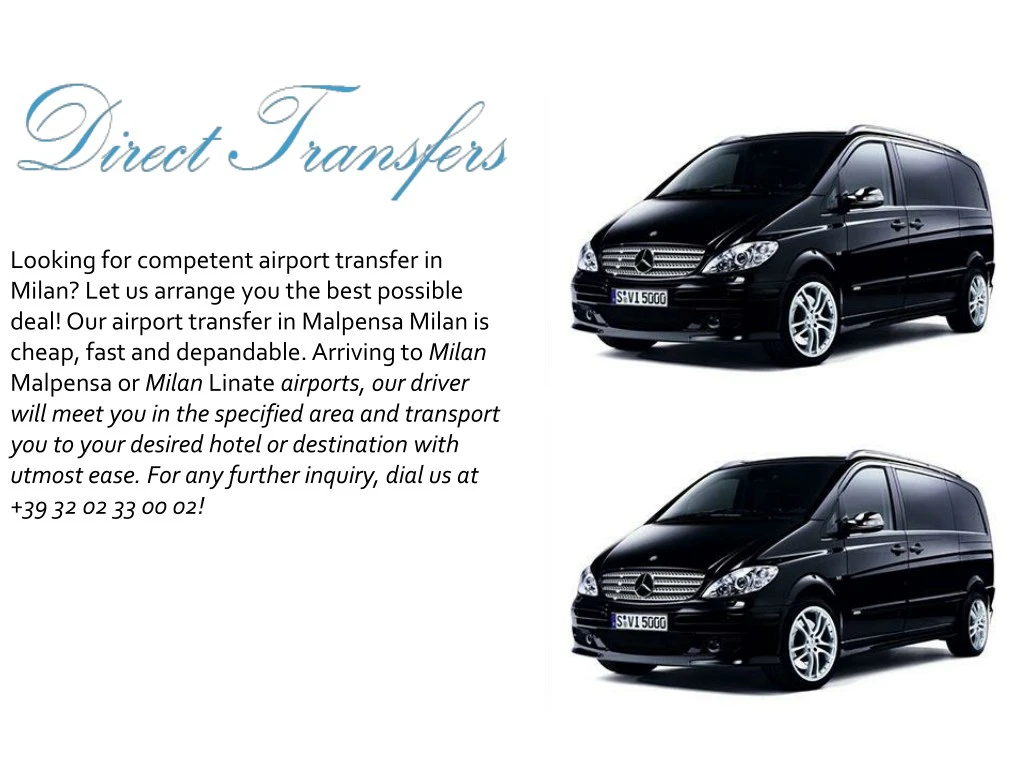 looking for competent airport transfer in milan n.