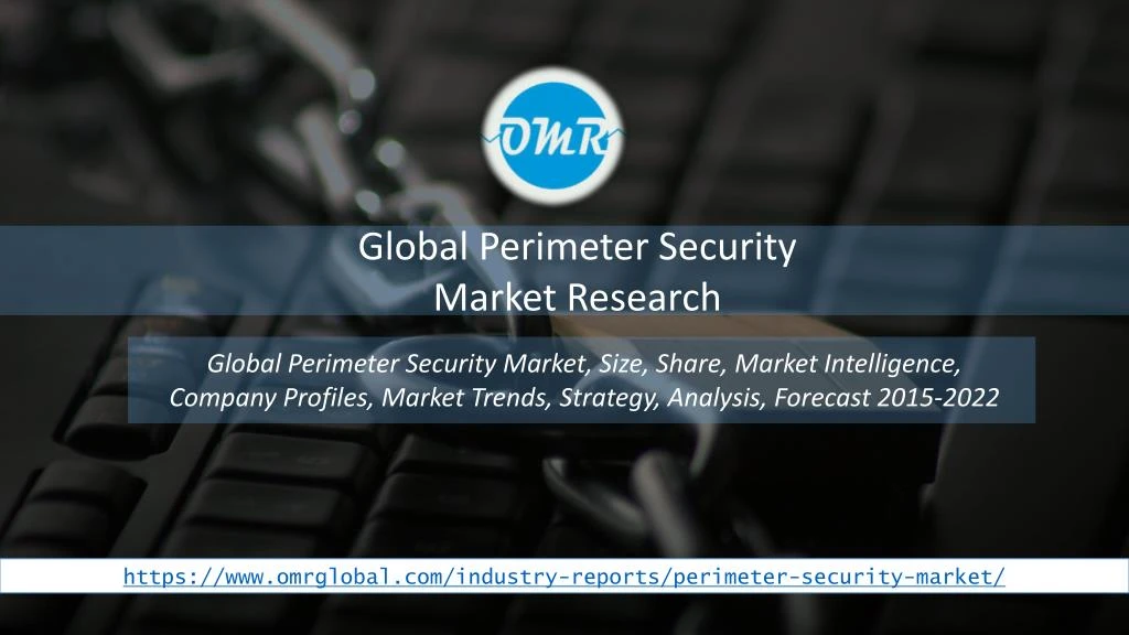 global perimeter security market research n.