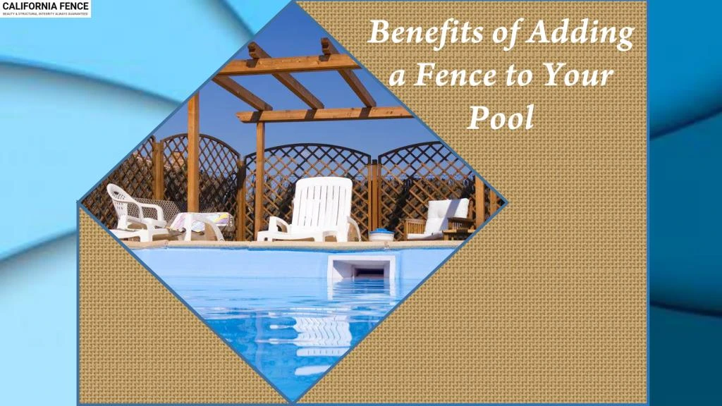 benefits of adding a fence to your pool n.