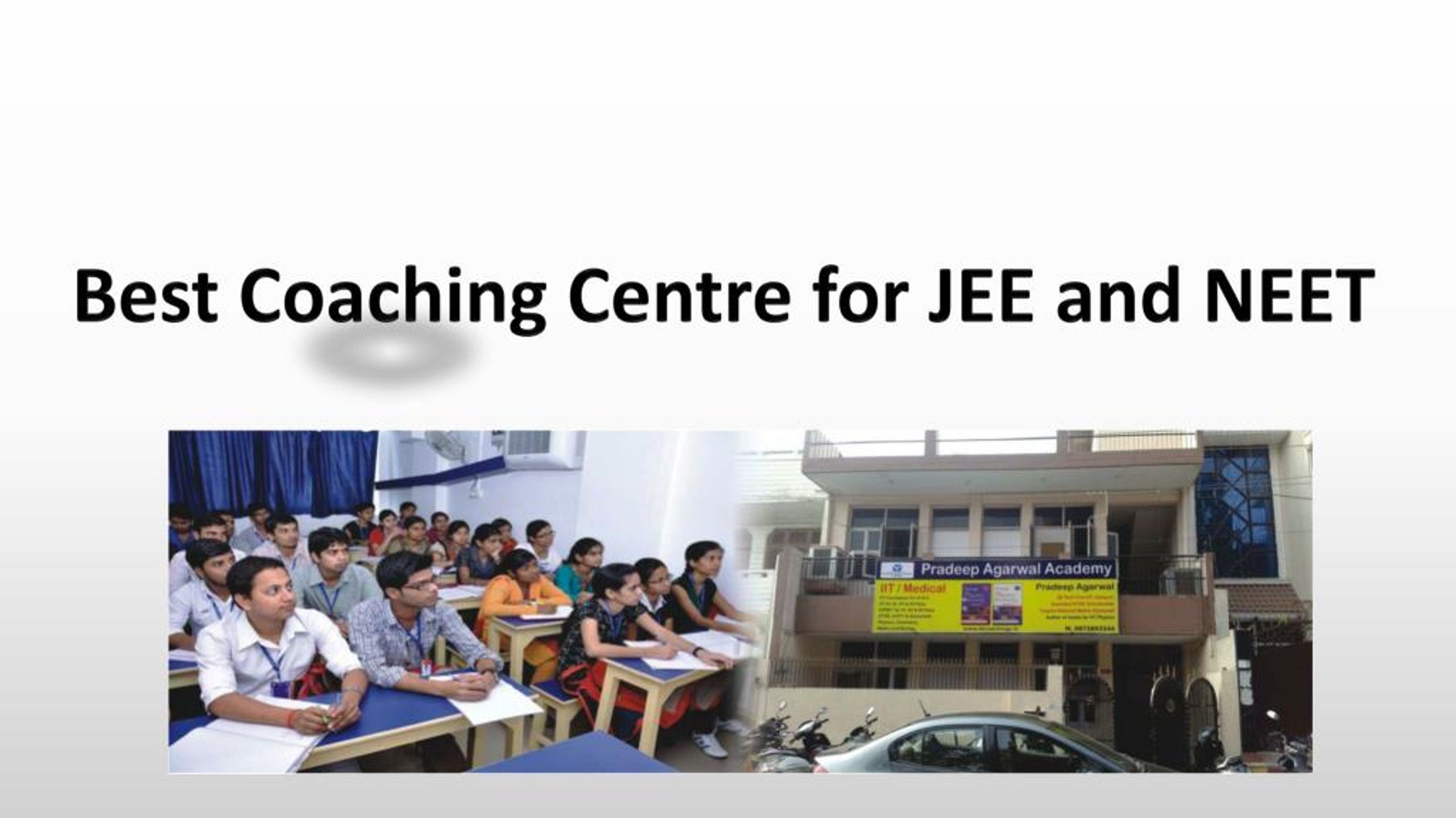 PPT - Best Coaching Centre for JEE and NEET PowerPoint Presentation ...