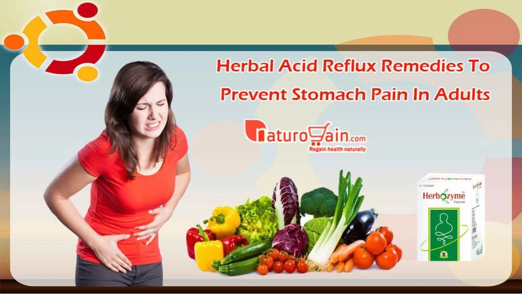 PPT Herbal Acid Reflux Remedies to Prevent Stomach Pain in Adults