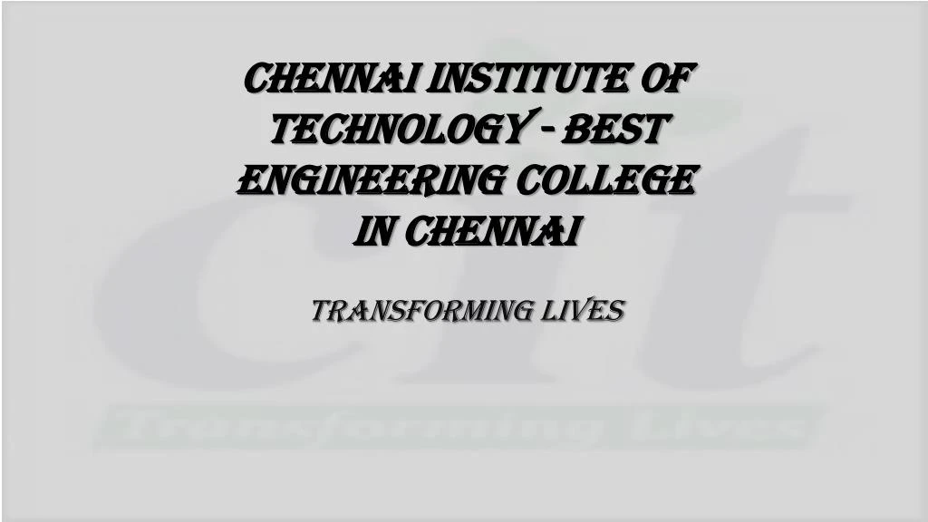 chennai institute of technology best engineering college in chennai n.