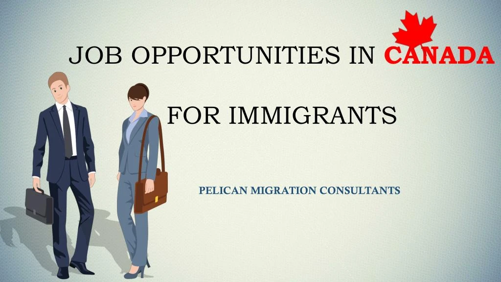 Is It Difficult To Get A Job In Canada For Immigrants