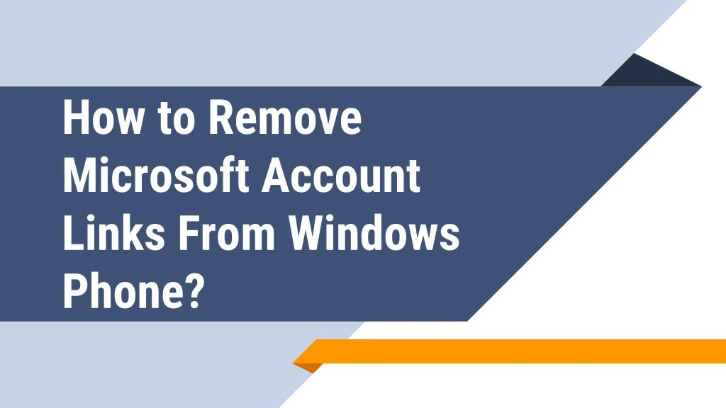 how to delete microsoft account on windows phone